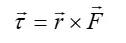 Torque equation: Torque = the cross product of the position, r, and the force; torque, position, and force are all vectors.