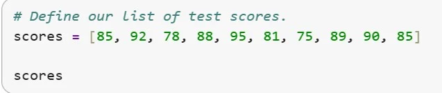 A screenshot of code showing a simple list of numerical values ranging between 75 and 95 (e.g., test scores), representing a dataset with both common and extreme values.