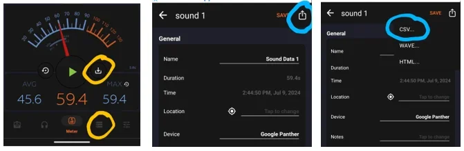 Three screen captures from the Decibel X app. The first image shows the Decibel X app screen set up with the “download” and “waffle” icons circled in yellow. The middle image lists the info of the created sound file, with the “upload” icon circled in blue. The third image lists the info of the created sound file, with “CSV” circled in blue.